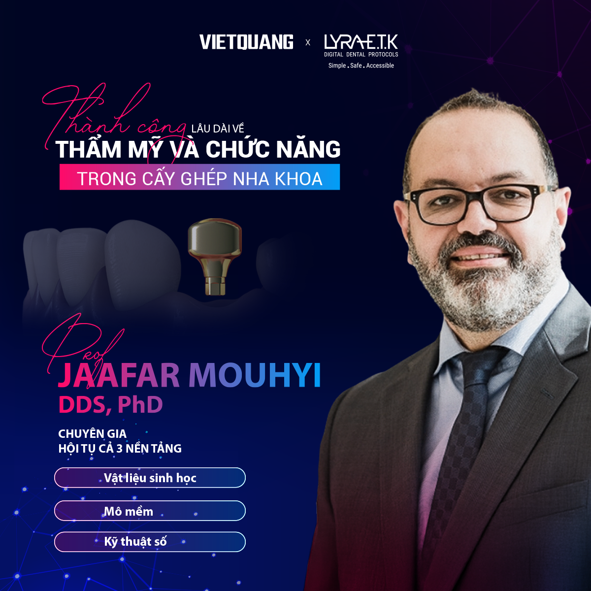 Prof. Jaafar Mouhyi, DDS, PhD – diễn giả tại chương trình Seminar Tháng 6